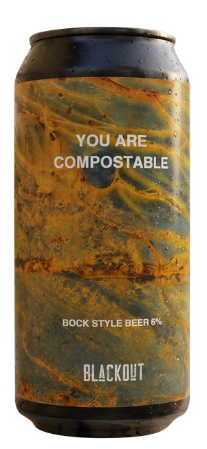 Photo of BLACKOUT You Are Compostable